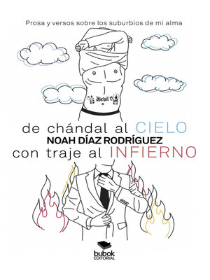 cover image of De chándal al cielo, con traje al infierno